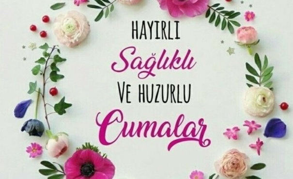 16 Nisan 2021 Cuma Mesajları,En Güzel Resimli Cuma Mesajları,