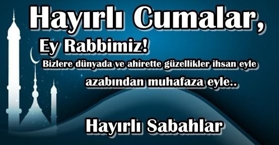 En güzel ve anlamlı cuma mesajları