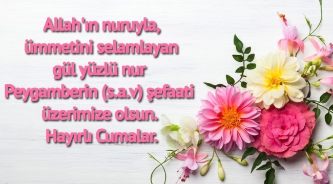 En güzel ve anlamlı cuma mesajları