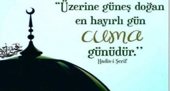 28 Temmuz 2023 En güzel ve anlamlı cuma mesajları