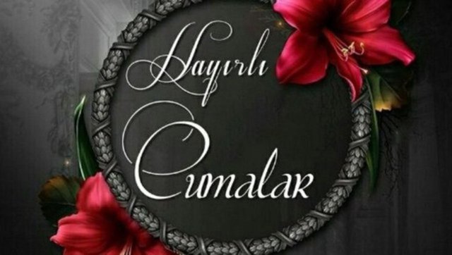 11 Ağustos 2023 En güzel ve anlamlı,resimli cuma mesajları