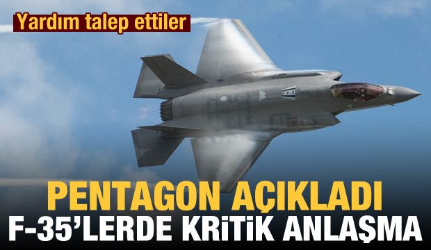 F-35&#039;lerde imzalar atıldı, kafalar karıştı! Kimsenin beklemediği yardım talebi