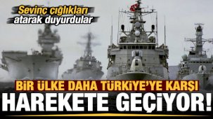 Türkiye'ye karşı bir ülke de daha harekete geçiyor!