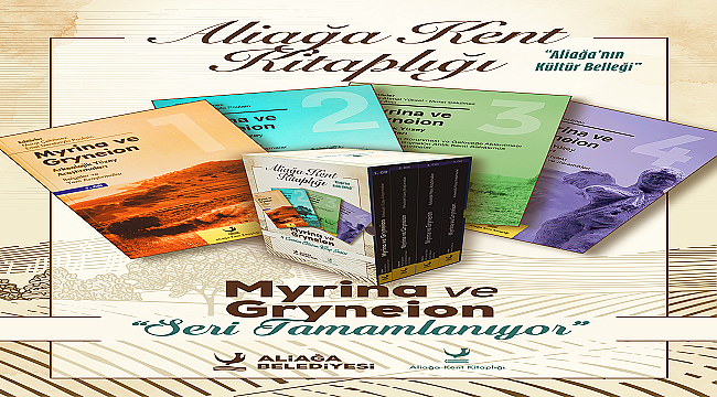 Myrina ve Gryneion Serisi Tamamlanıyor!