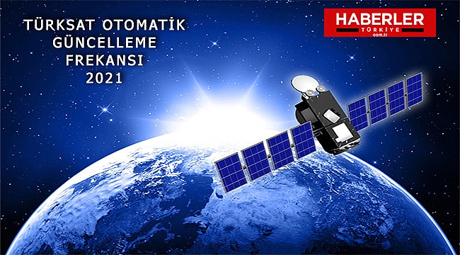 Türksat 4A Otomatik Arama Ayarları Nasıl Yapılır?  2021 Uydu Frekans Listesi ve Değişen Frekanslar!