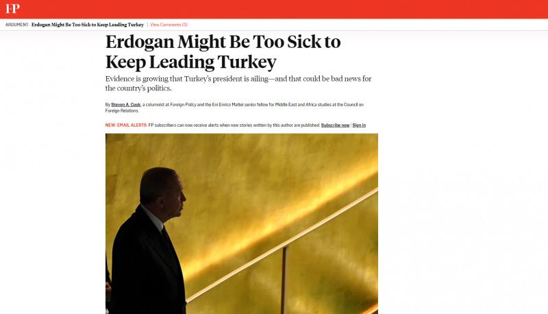 'Erdoğan hasta' yalanı! Foreign Policy dergisi nasıl bir 'hinlik' peşinde?