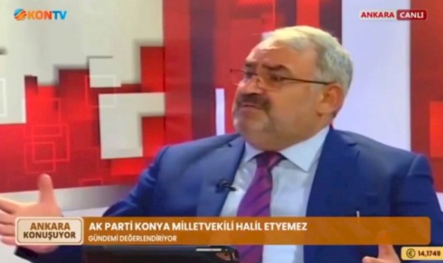 AK Partili Halil Etyemez: Ülkede yokluk yok