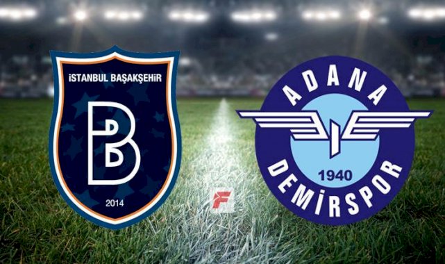 Başakşehir - Adana Demirspor maçı hangi kanalda, saat kaçta?