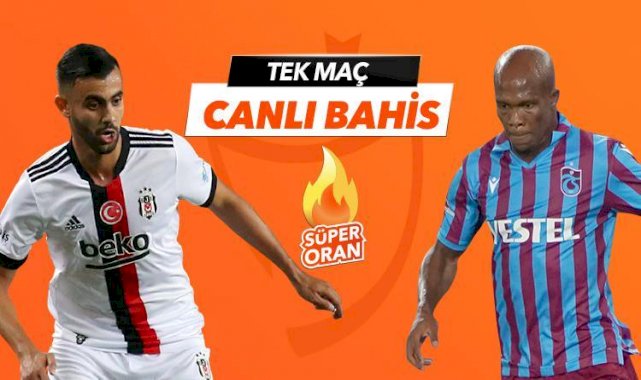 Beşiktaş - Trabzonspor maçı iddaa oranları! Heyecan misli.com'da