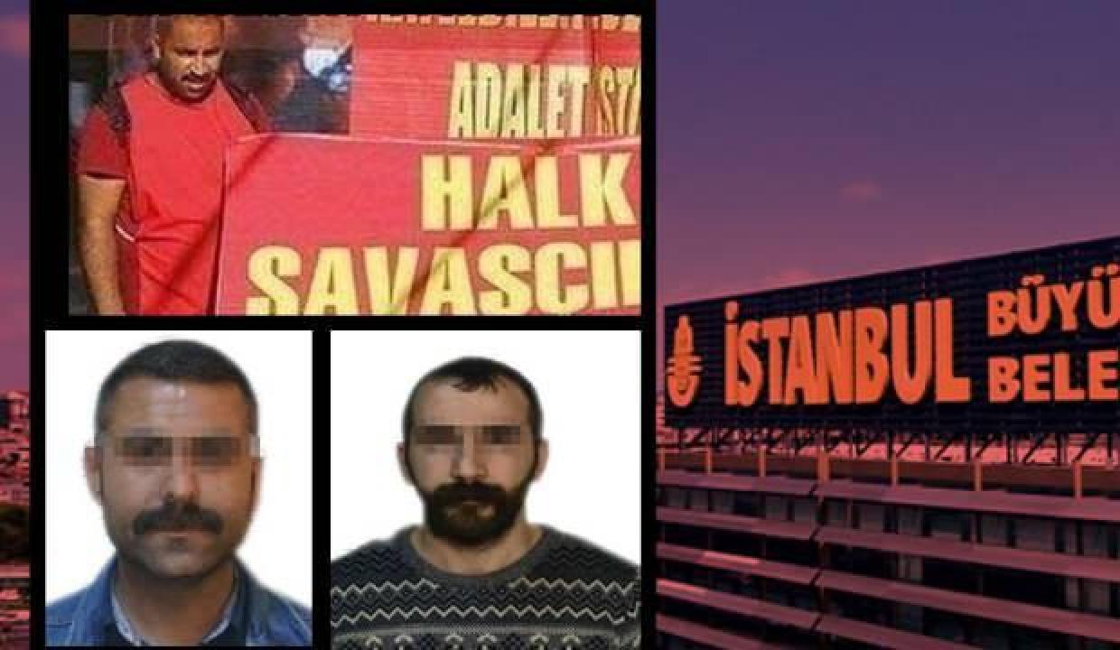 Polisimizin şehit edildiği olaya karışan DHKP-C'li teröristi de İBB'ye almışlar