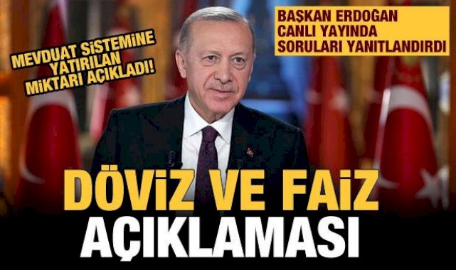 Cumhurbaşkanı Erdoğan: TL mevduatlar 23,8 milyar liranın üzerinde arttı