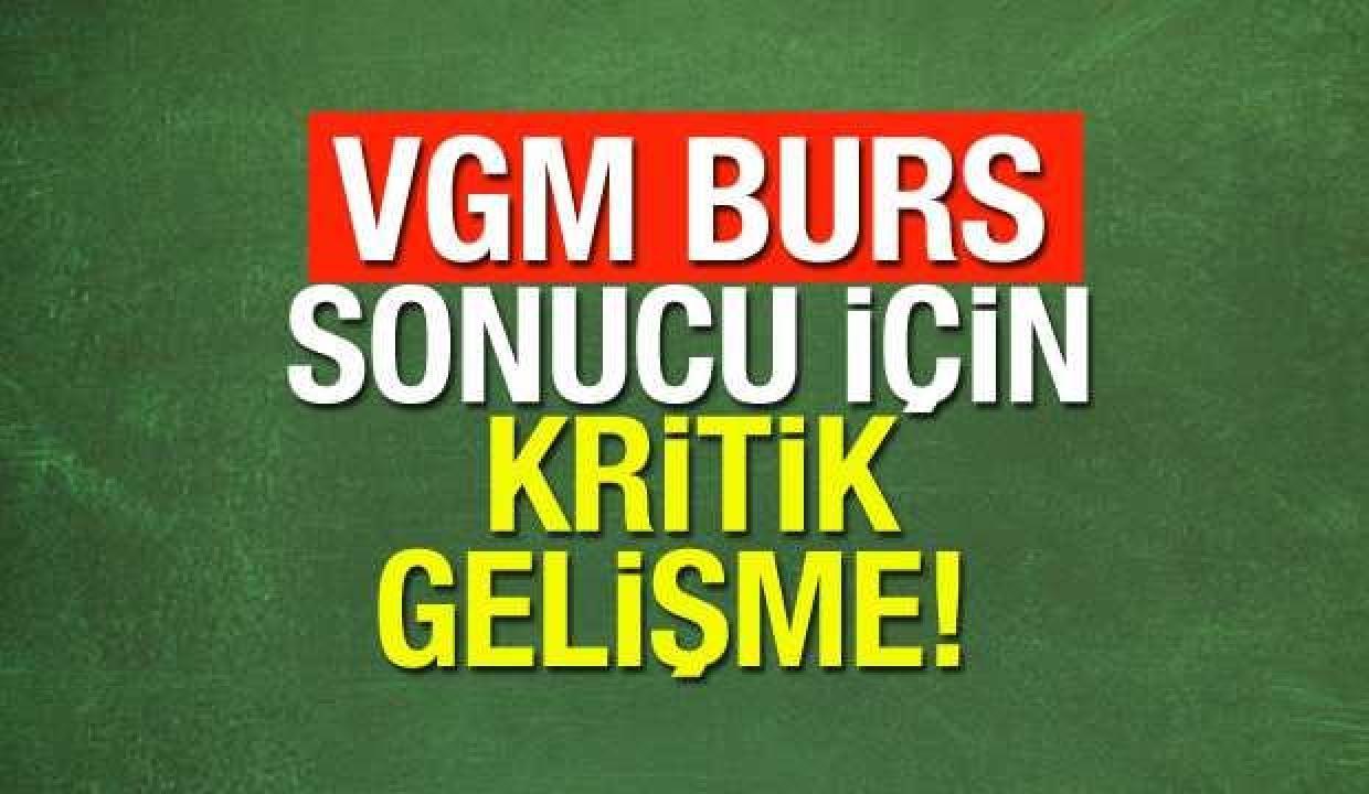 VGM burs sonuçları ne zaman açıklanacak? Yükseköğrenim burs sonuçları tarihi...