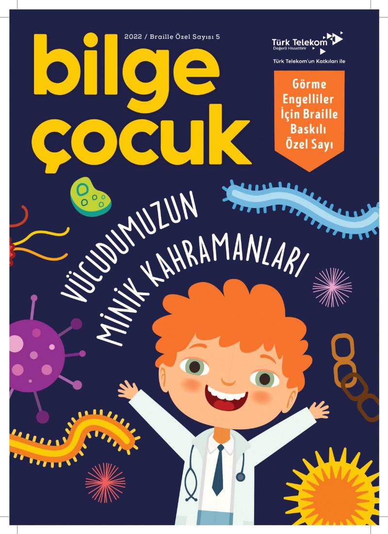 Görme engelli çocuklar için Bilge Çocuk'un 5'inci sayısı çıktı