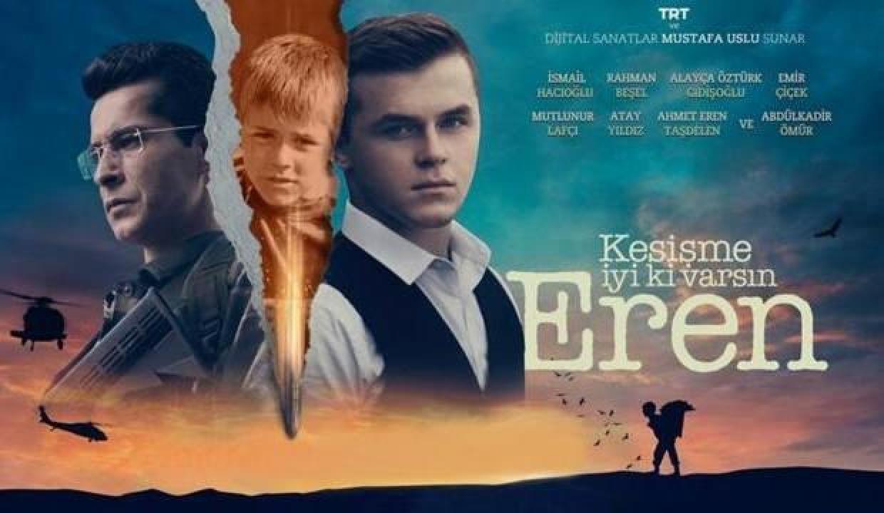 'Kesişme: İyi ki varsın Eren' bugün vizyona giriyor