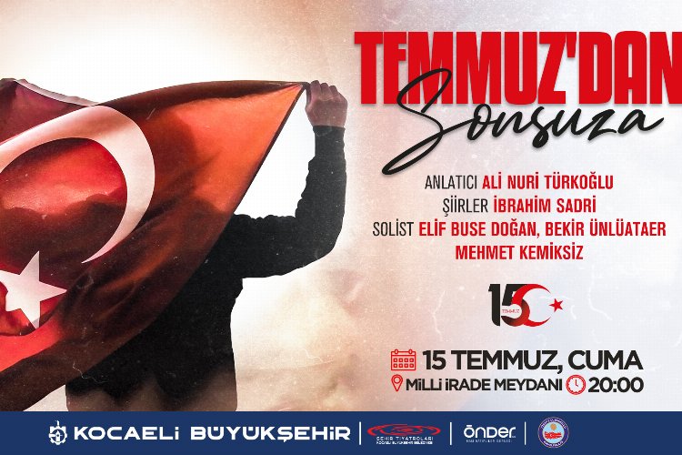 Kocaeli'nde “Temmuzdan Sonsuza”  15 Temmuz anma etkinliği