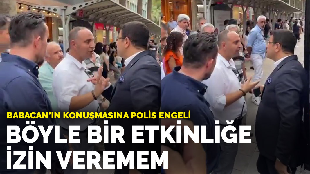 Ali Babacan&#039;ın konuşmasına polis engeli