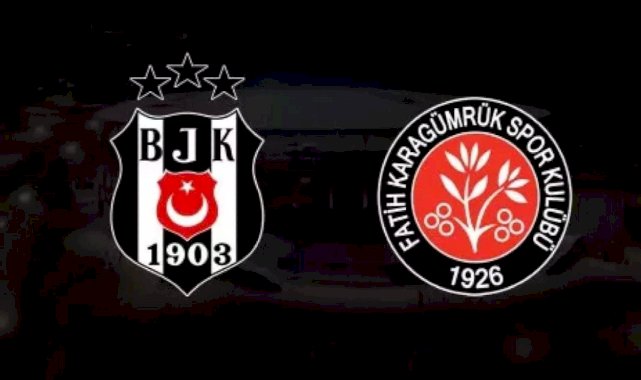 Beşiktaş - Fatih Karagümrük maçı ne zaman, saat kaçta ve hangi kanalda yayınlanacak?