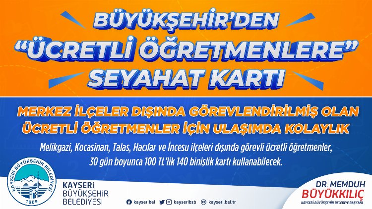 Kayseri Büyükşehir'den ücretli öğretmenlere seyahat kartı