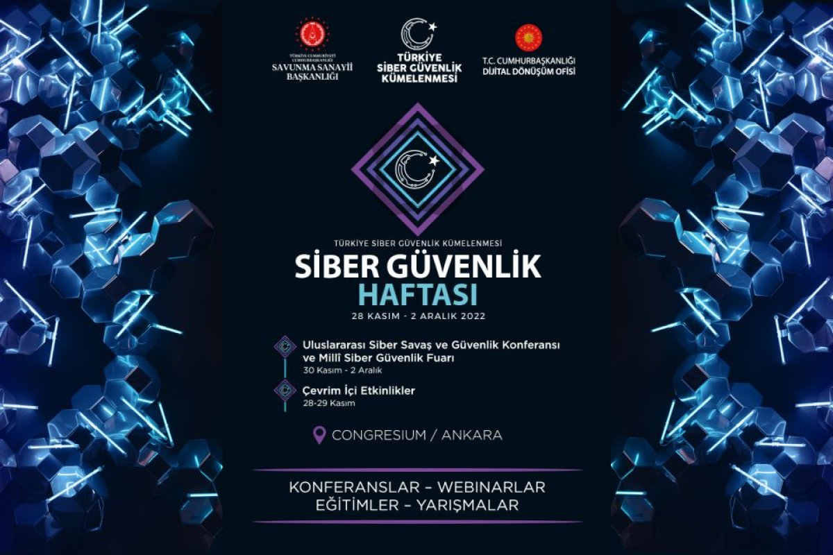 Siber Güvenlik Haftası ve Uluslararası Siber Savaş ve Güvenlik Konferansı