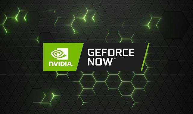 NVIDIA GeForce NOW&#039;a 25 yeni oyun eklendiğini açıkladı!