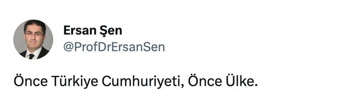 Ersan Şen: Önce Türkiye Cumhuriyeti