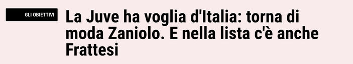 Juventus, Nicolo Zaniolo'yu kadrosuna katma peşinde
