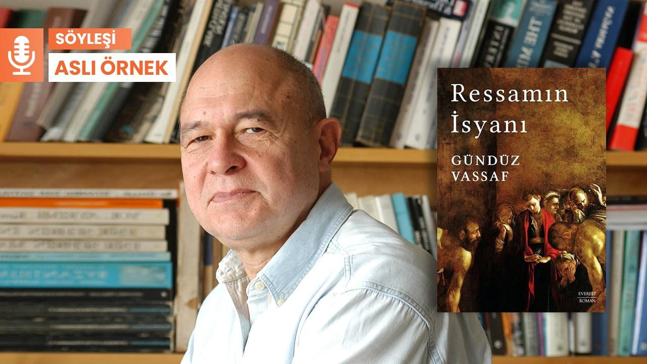 Gündüz Vassaf: Herkese yapılan haksızlık bir manifestoya dönüştü