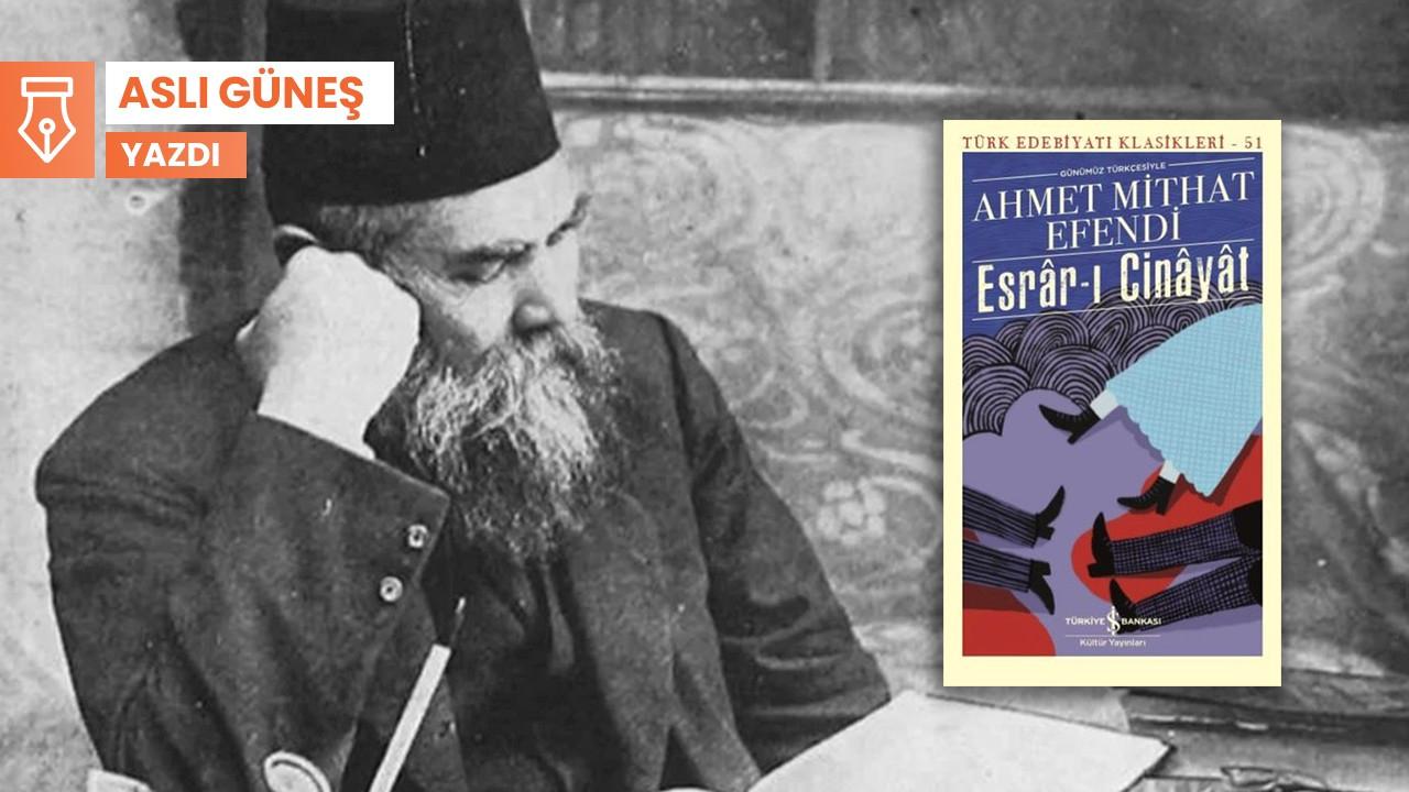 'Korku Metropolü'nde Suç ve Ceza: Ahmet Mithat’ın polisiyeleri