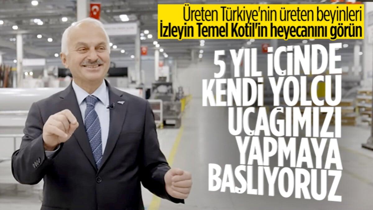 Temel Kotil yerli yolcu uçağı için tarih verdi