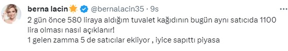 Hükümet karşıtı söylemleri ile bilinen Berna Laçin bu kez de tuvalet kağıdına gelen zamlara tepki gösterdi