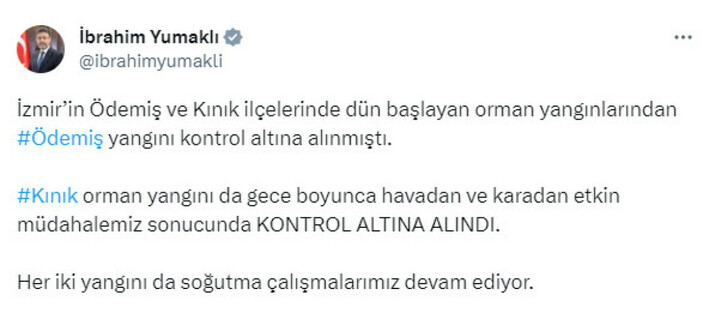 İbrahim Yumaklı açıkladı! Kınık orman yangını kontrol altına alındı