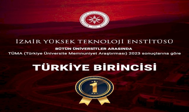 İYTE, 2023 Yılı Öğrenci Memnuniyetinde Türkiye Birincisi