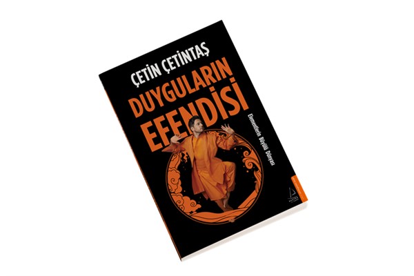 Çetin Çetintaş'ın yeni kitabı "Duyguların Efendisi" okurlarıyla buluştu