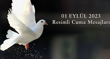 Cuma mesajları! Anlamlı, dualı, resimli, kısa, en güzel cuma mesajları