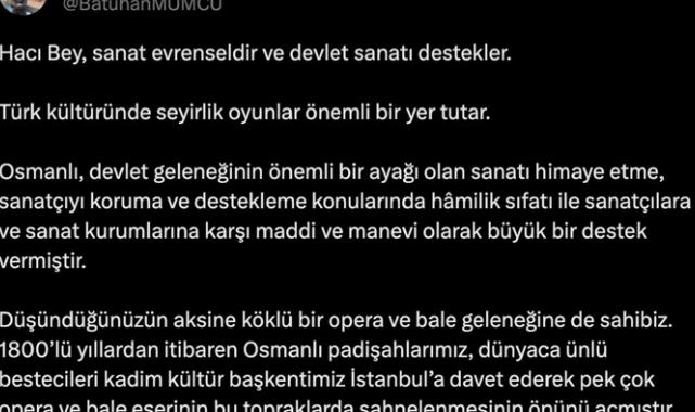 Kültür ve Turizm Bakan Yardımcısı Batuhan Mumcu, Hacı Yakışıklı'ya cevap verdi