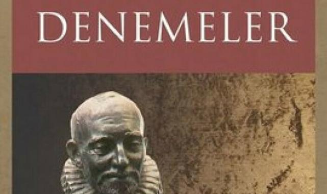 Dünya edebiyatına deneme türünü kazandıran Michel de Montaigne'nin 431'inci ölüm yılı