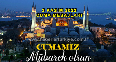 Cuma mesajları! Anlamlı, dualı, resimli, kısa, en güzel cuma mesajları