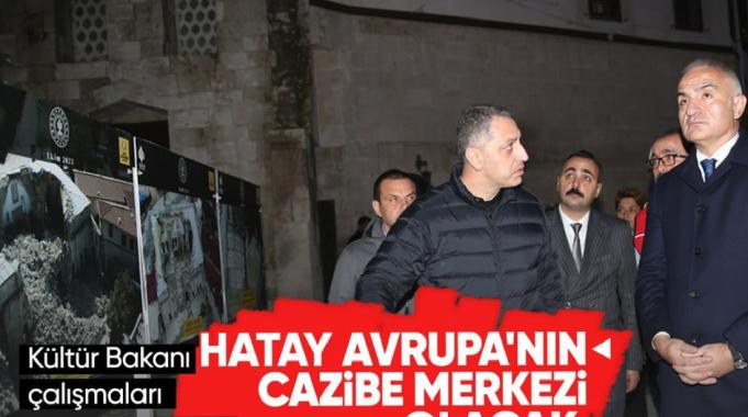 Mehmet Nuri Ersoy, Hatay&#039;da tarihi yapılarla ilgili çalışmaları inceledi