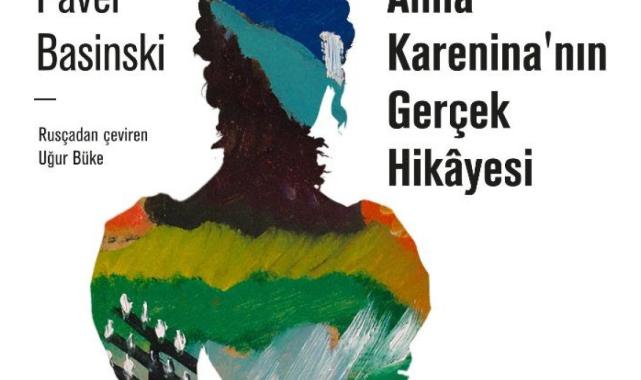 Anna Karenina'nın ne kadar okuru varsa, o kadar da Anna Karenina var