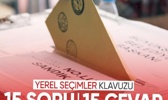 15 soruda yerel seçim: Merak edilenler yanıt buldu