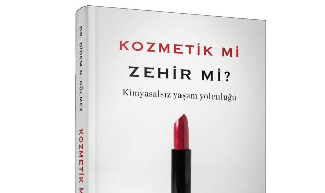 Kozmetik ürünlerdeki kimyasalları anlatan Türkiye’deki ilk kitap yayınlandı