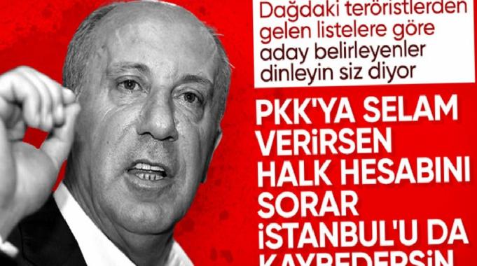 Muharrem İnce'den muhalefete: Terör örgütlerine selam verirseniz halk hesap sorar