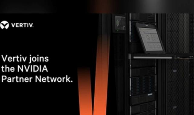 Vertiv, NVIDIA İş Ortağı Ağı'na katılıyor
