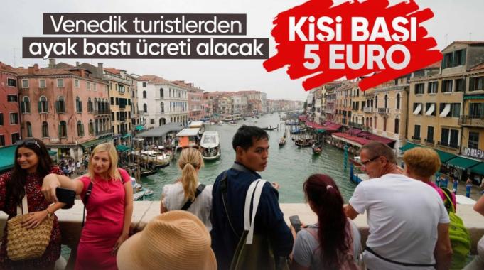 İtalya'nın Venedik kentine ücretli giriş uygulaması 25 Nisan'da başlıyor