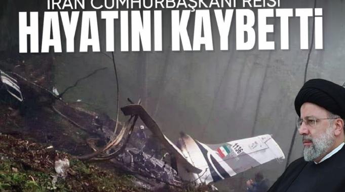 İran Cumhurbaşkanı Reisi helikopter kazasında hayatını kaybetti