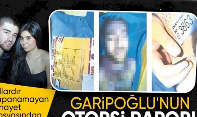 Cem Garipoğlu’nun otopsi görüntüleri ortaya çıktı