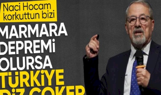 Naci Görür'den olası Marmara depremiyle ilgili yeni açıklama