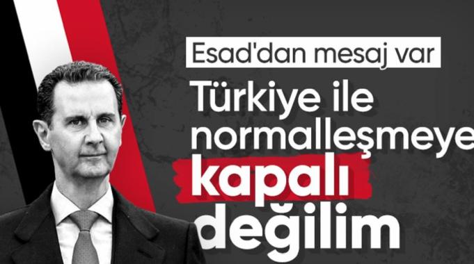Beşar Esad’dan Türkiye ile normalleşme mesajı