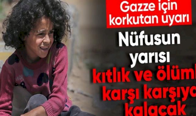 Birleşmiş Milletler: 1 milyondan fazla Filistinli ölüm ve açlıkla karşı karşıya kalabilir