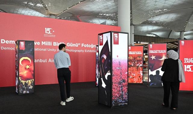 İstanbul Havalimanı'nda "15 Temmuz Demokrasi ve Milli Birlik Günü" sergisi açıldı